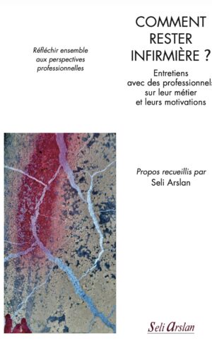 comment rester infirmière ?