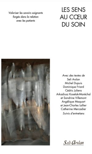 les sens au cœur du soin