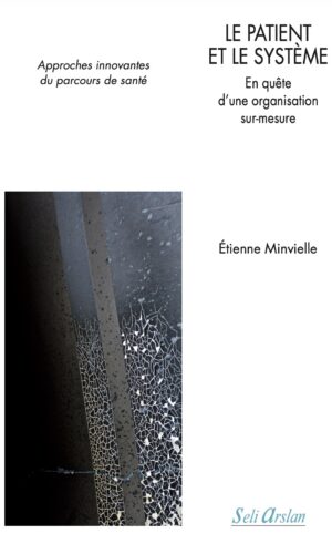 le patient et le système