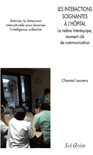 les interactions soignantes à l’hôpital